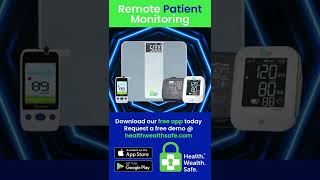 Remote Patient Monitoring | Health Wealth Safe® screenshot 5