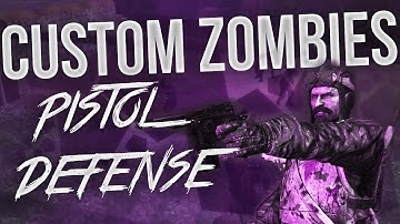 "PISTOL ONLY CHALLENGE MAP!" - CustomZombies - "PISTOL DEFENCE" (Call Of Duty Zombies)