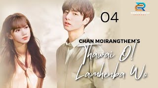 THAWAI O LAMHENBA WO -(04) / CHAN MOIRANGTHEM'S / RINDA