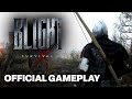 Blight survival  official gameplay reveal