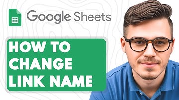 How To Change Google Sheets Link Name [2025 Guide]