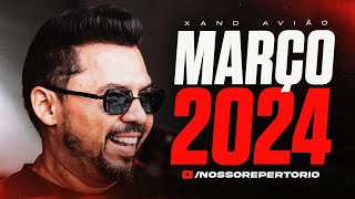 XAND AVIÃO - MARÇO 2024 (5 MÚSICAS INÉDITAS) REPERTÓRIO NOVO - FORRÓ PRA PAREDÃO