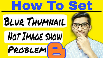 How to fix Blurry Thumbnails in Blogger | Fix issue Images are not show in Blogger | Qasim Ikram