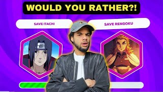 WOULD YOU RATHER! (Anime Edition)