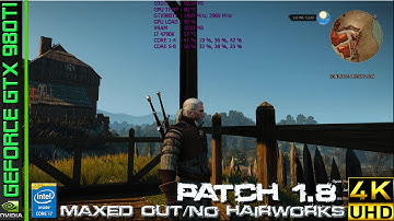 Witcher 3 ▶️ PATCH 1.8 - 4K (3840x2160) - ULTRA/Hairworks OFF ◀️ GTX 980 Ti & i7 4790K
