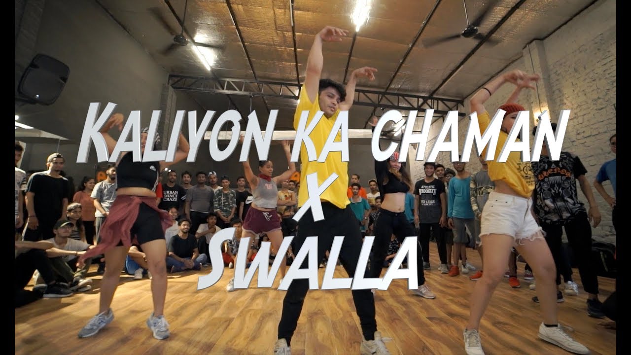 Kaliyon Ka Chaman X Swalla  Ankit Sati Choreography