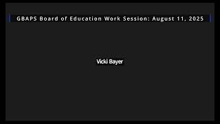 GBAPSD School Board Special Meeting and Work Session: August 11, 2025