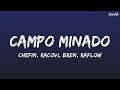 CAMPO MINADO (Letra) - Chefin, Racovi, Bren, Raflow