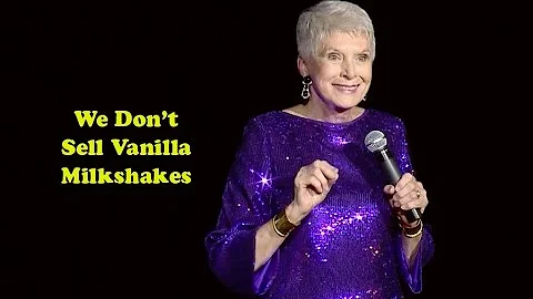 Jeanne Robertson | We Don't Sell Vanilla Milkshakes