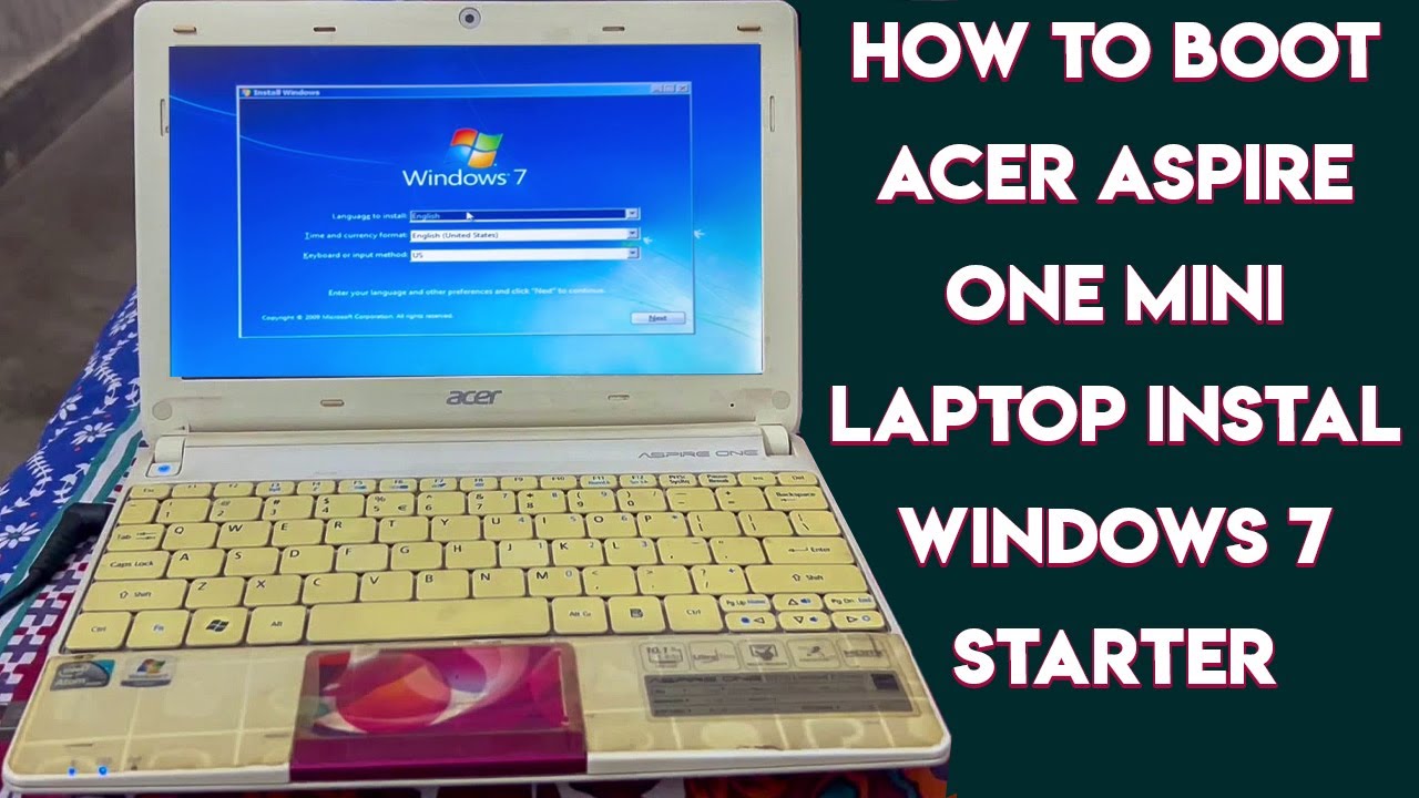 How To Boot Acer Aspire One Mini Laptop Install Windows Starter Acer How To Boot Acer Aspire One Mini Laptop Install Windows Starter Acer