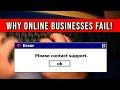 Ebusiness - The 3 Biggest Reasons Online Businesses Fail