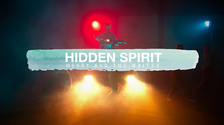 Henry And The Waiter - Hidden Spirit (Official Vid...