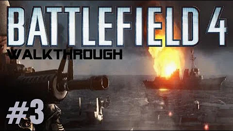 Battlefield 4 Gameplay Walkthrough Part 3 Campaign Mission 3 SOUTH CHINA SEA - BF4 Story Xbox360