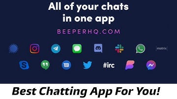 Beeper - A universal chat app that works with WhatsApp, Signal, Telegram | Best Messaging App