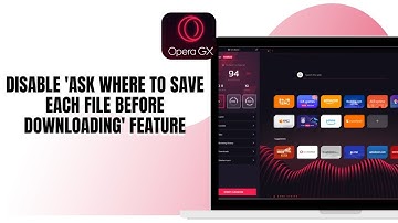 HOW TO DISABLE ASK WHERE TO SAVE EACH FILE BEFORE DOWNLOADING