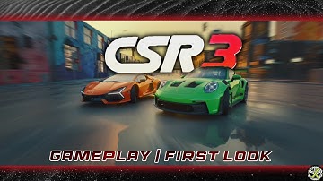 CSR Racing 3 - Gameplay / First Look (Android, iOS)