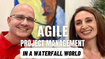 How to be Agile in Your Waterfall Project Management Methodology (2023)