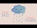 Baby Jazz - Deep Sleep Music - Down Yonder