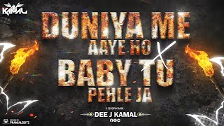 Duniya Me Aaye Ho X Baby Tu Pehle Ja 150 Bpm Troll Remix Dee j Kamal #kumarsanu #kavitakrishnamurthy