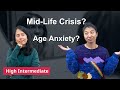 [Chinese Podcast] 20s VS. 40s: How Life and Time Feel Different - High Intermediate thumbnail