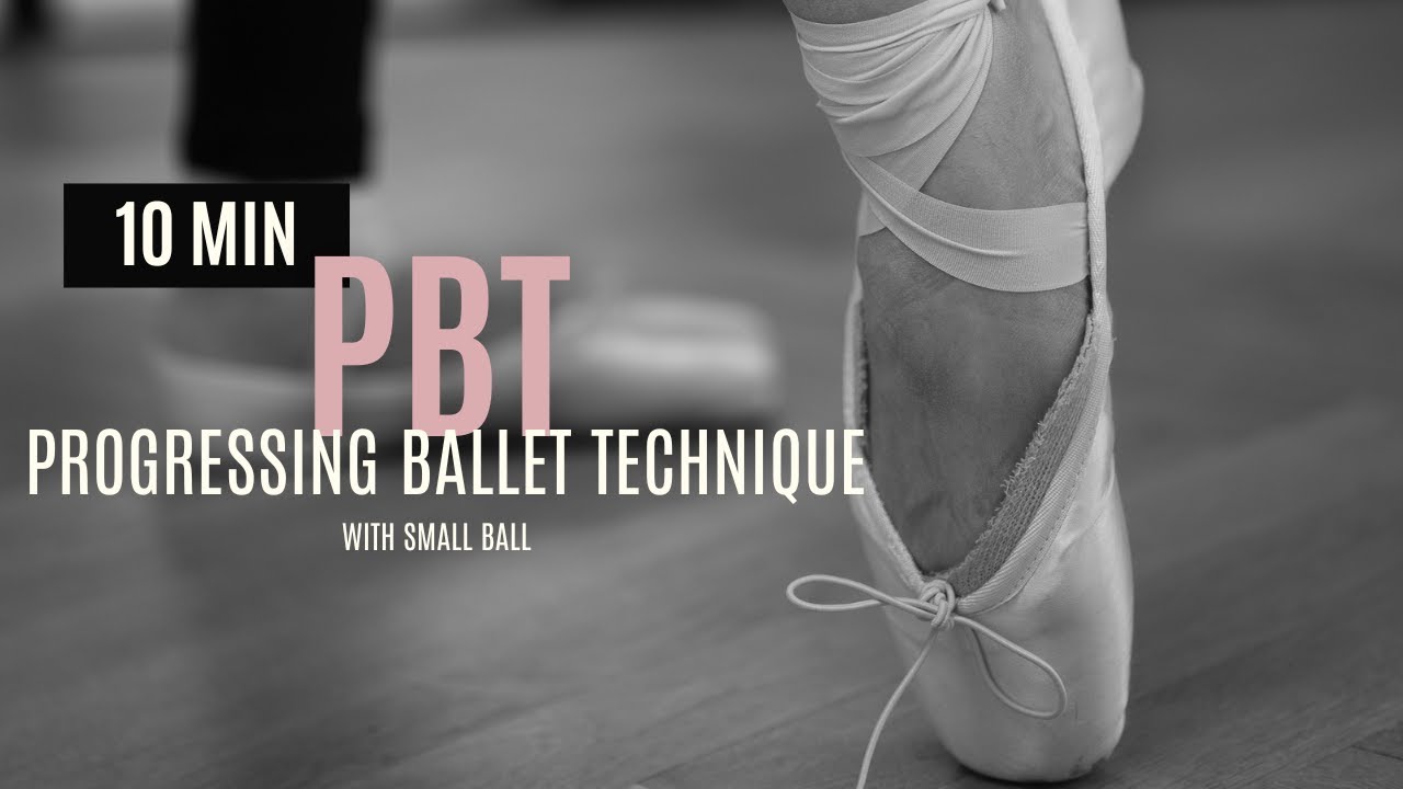 10-Minute PBT Workout | Progressing Ballet Technique with Small Ball