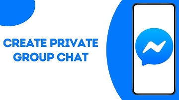 How to Create a Private Messenger group ?