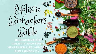 Unlock the Secrets of Biohacking in Episode 1: Building Your Holistic Biohacker's Kitchen