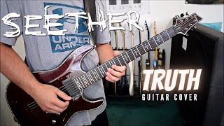 Seether - Truth (Guitar Cover)