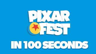 Pixar Fest 2024 In 100 Seconds