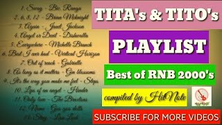 Tita's & Tito's Playlist - Sa mga gusto mg reminisce hit it #RNB2000 #Songcompilation #compilation