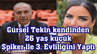 Chpli Gürsel Tekin 26 Yaş Küçük Spikerle Evlendi