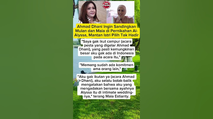MAIA ESTIANTY tak akan datang di pernikahan Al - Alyssa #maiaestianty #ahmaddhani #alghazali