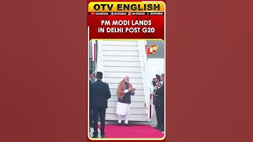 PM Modi Arrives In Delhi After G20 Summit In South Africa