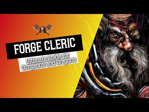 Forge Cleric 5e - Ultimate Guide for Dungeons and Dragons