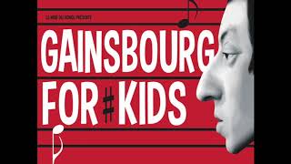 Gainsbourg for kids La Chanson de Prévert
