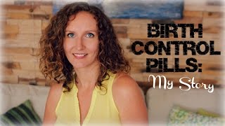 What Happened When I Took Birth Control Pills for 10 Years
