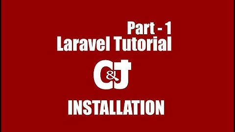Laravel Tutorial in Hindi Part 1 Installation