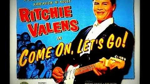 RITCHIE VALENS - "COME ON, LET'S GO!"  (1958)