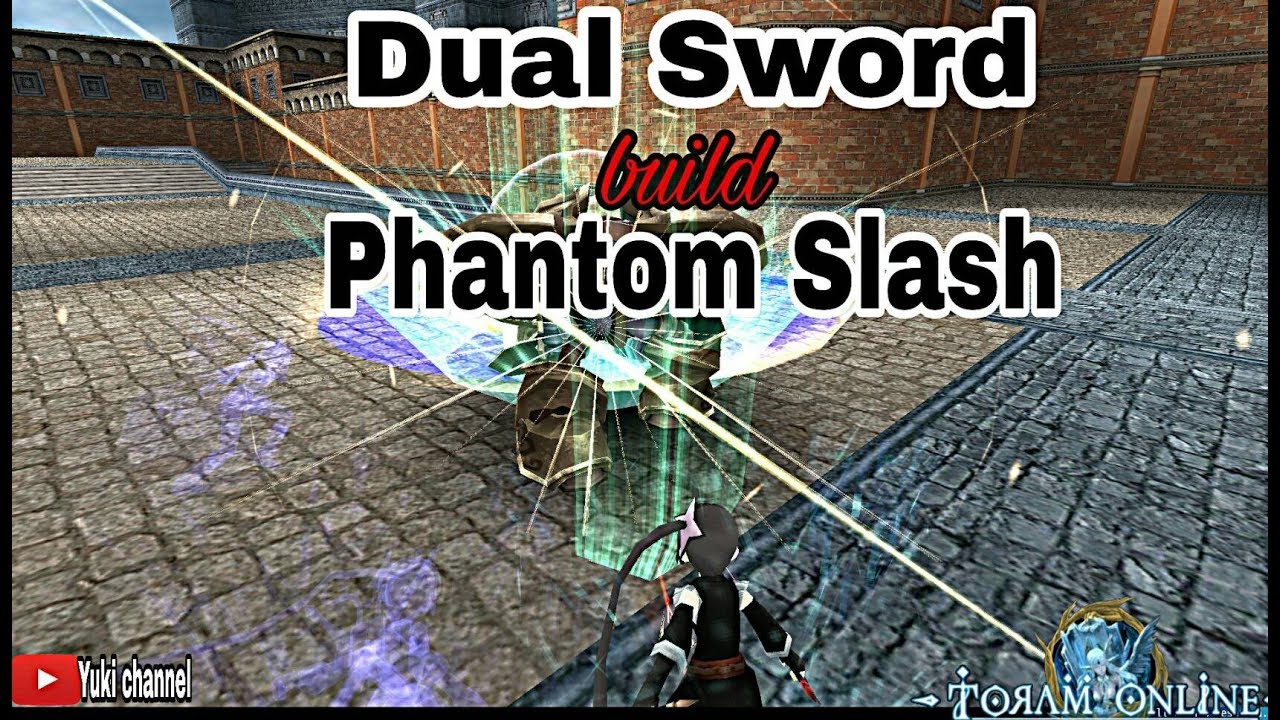 Toram Online Dual Sword Phantom Slash DPS Build (short combo & fast