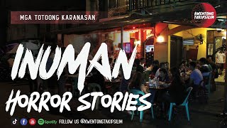 Inuman Horror Stories - Pinoy Tagalog Horror Stories (True Stories)