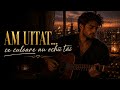 Am uitat ce culoare au ochii tăi — Ecouri de Tandrețe [Album Romantic / Piesa 7]