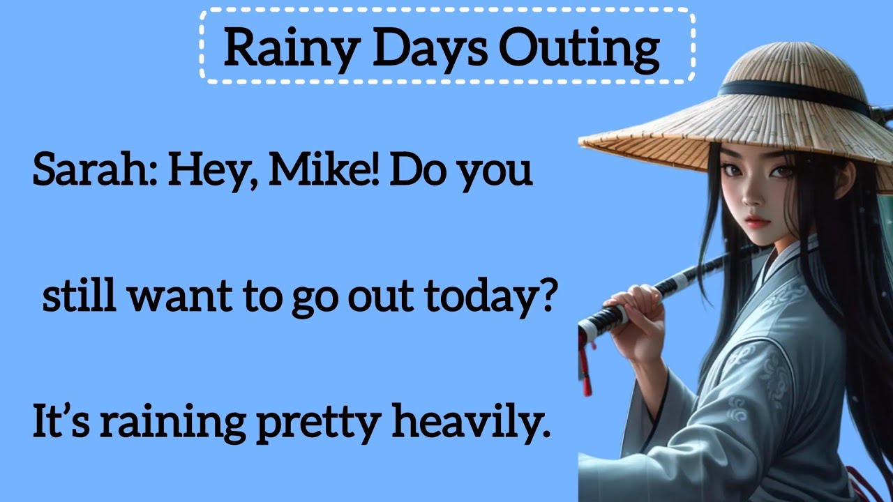 Outline Video Rainy Days Outing | Improve Your English Speaking Skills Everyday | Rainy Days Conversation English