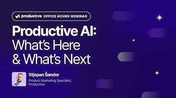 Office Hours Webinar: Productive AI