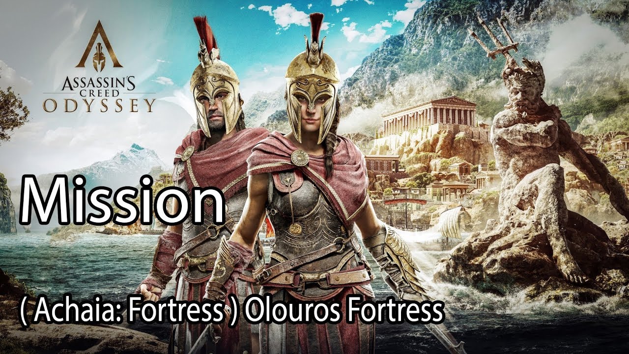 Assassin's Creed Odyssey Mission ( Achaia: Fortress ) Olouros Fortress