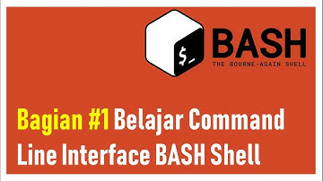 bagian#1 Belajar Command Line Interface Linux (BASH) - 17 perintah dasar