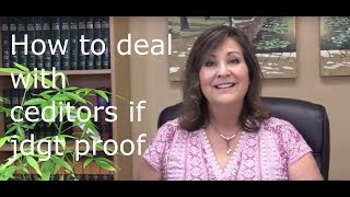 Dealing with creditors when you're judgment proof
