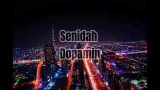 Senidah - Dopamin