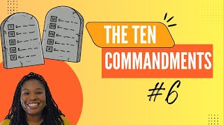 The 10 Commandments for Children|Commandment #6| Kingdom Kids Series 👑