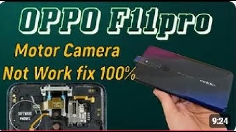 OPPO F11 PRO MOTOR CAMERA NOT WORK FIX OKAY 100%