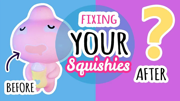 Squishy Makeovers: Fixing Your Squishies #32